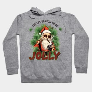 Tis the season to be jolly Hoodie